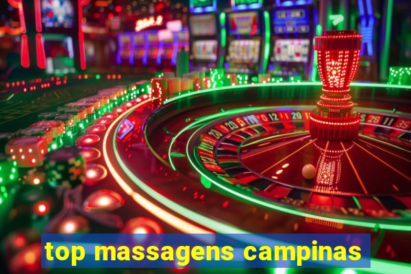 top massagens campinas